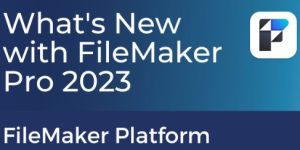Claris Filemaker Changes 2023